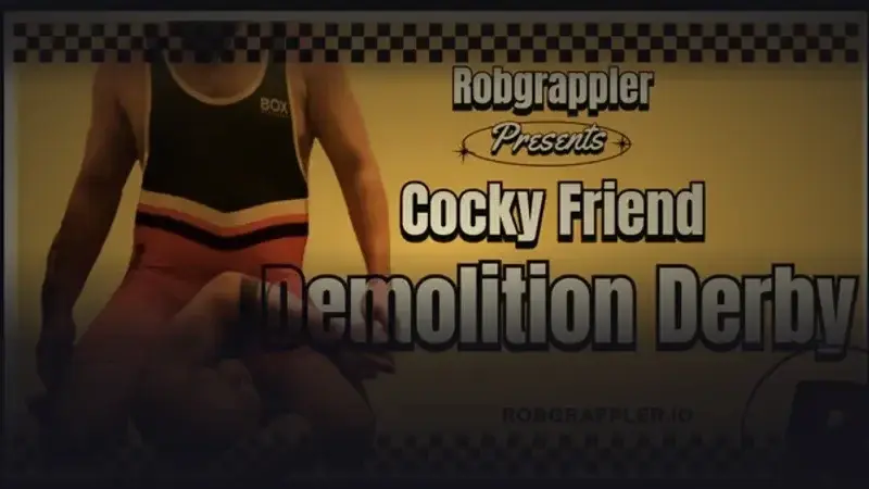 Cocky Friend Demolition Derby